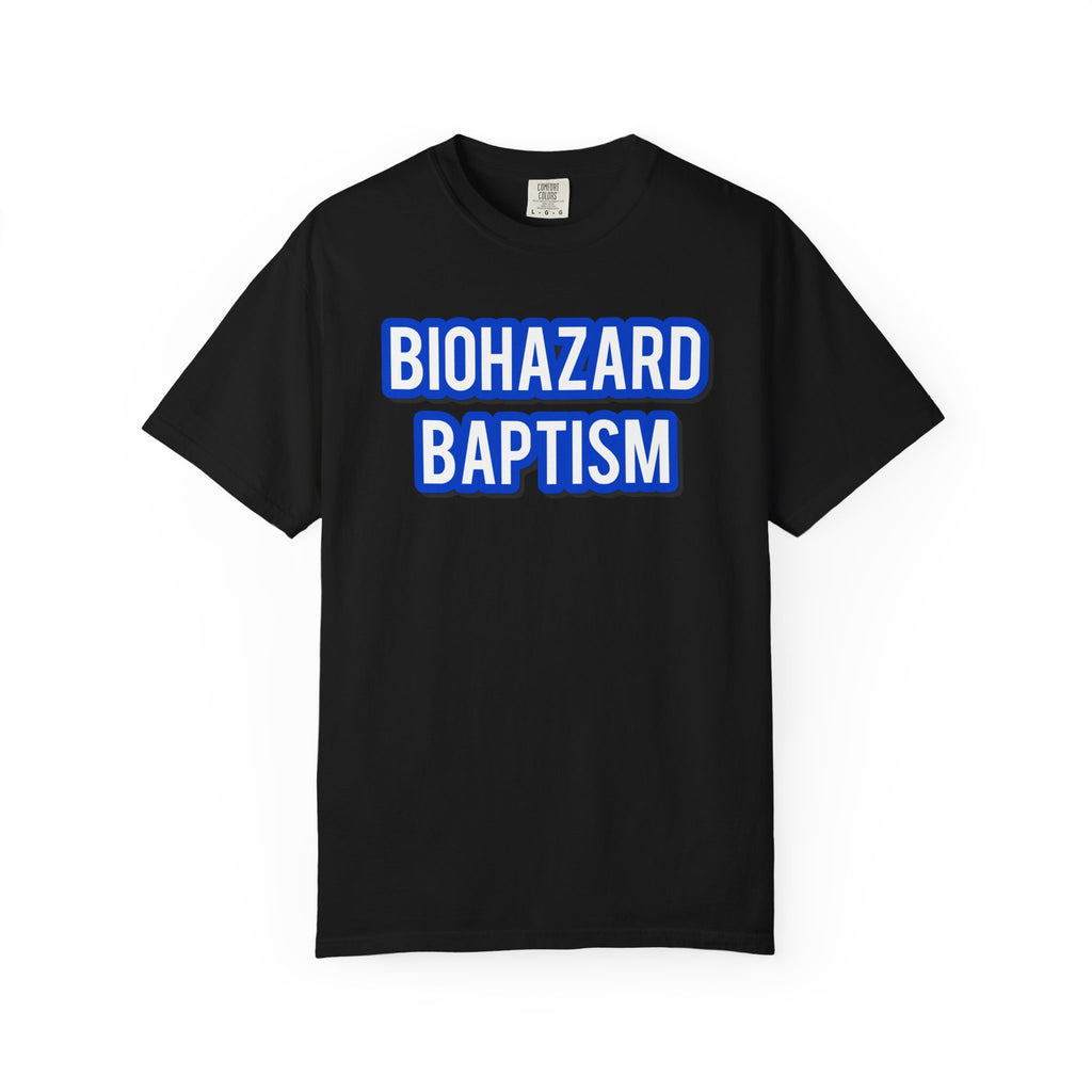 Biohazard Baptism
