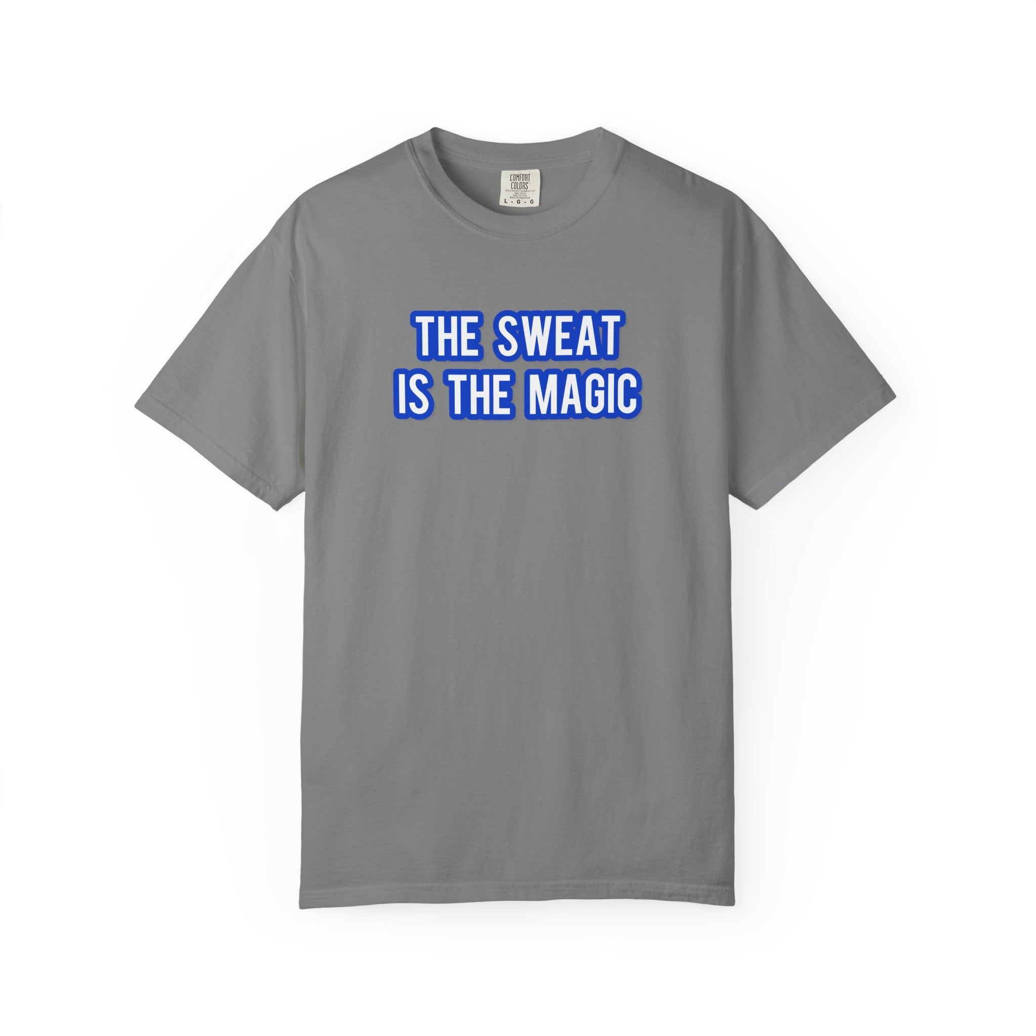 The Sweat Is The Magic