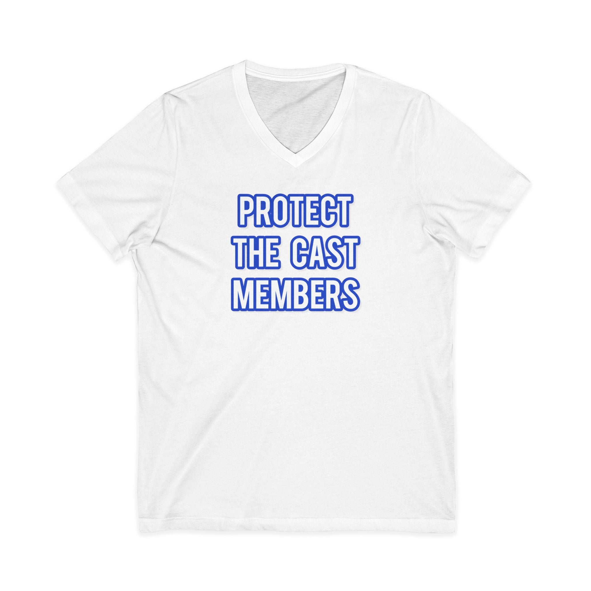 Protect The Cast Members V-Neck Tee