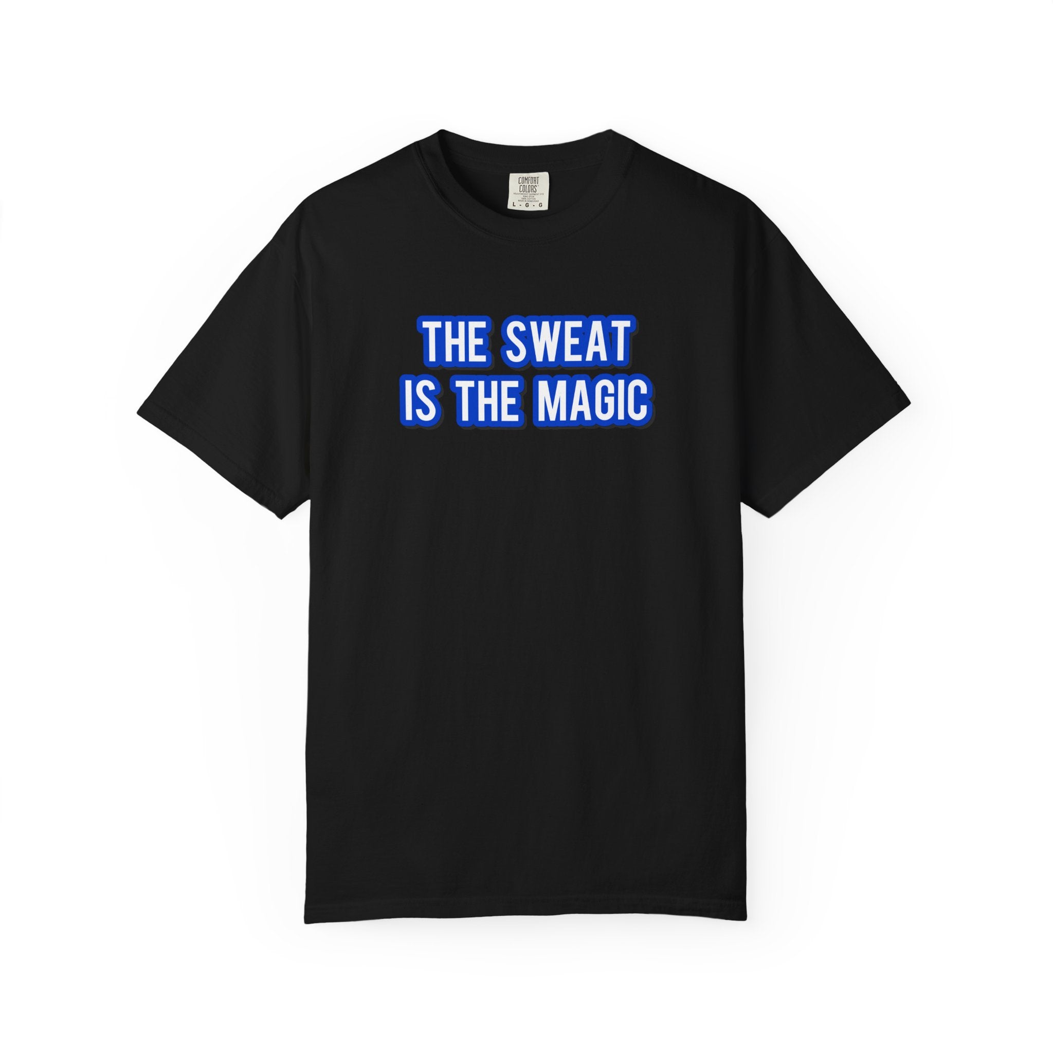 The Sweat Is The Magic