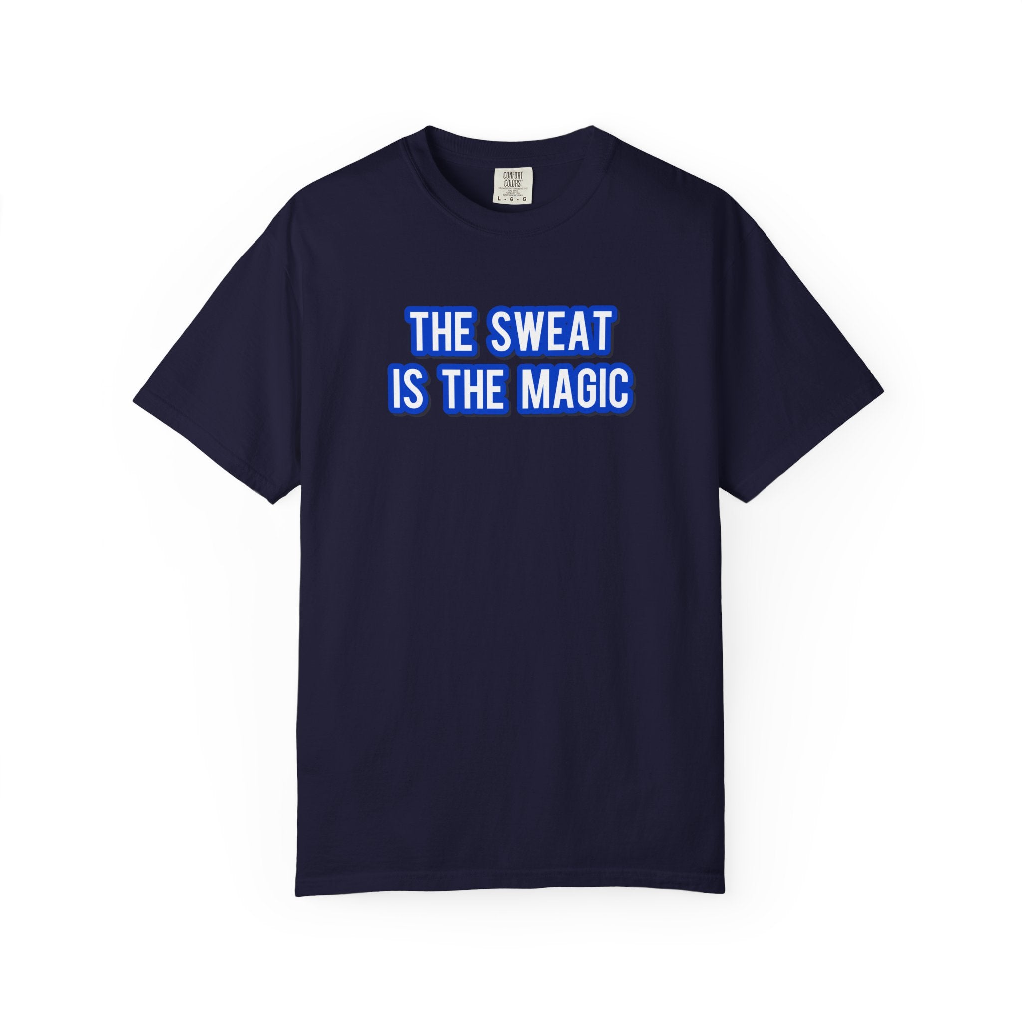 The Sweat Is The Magic