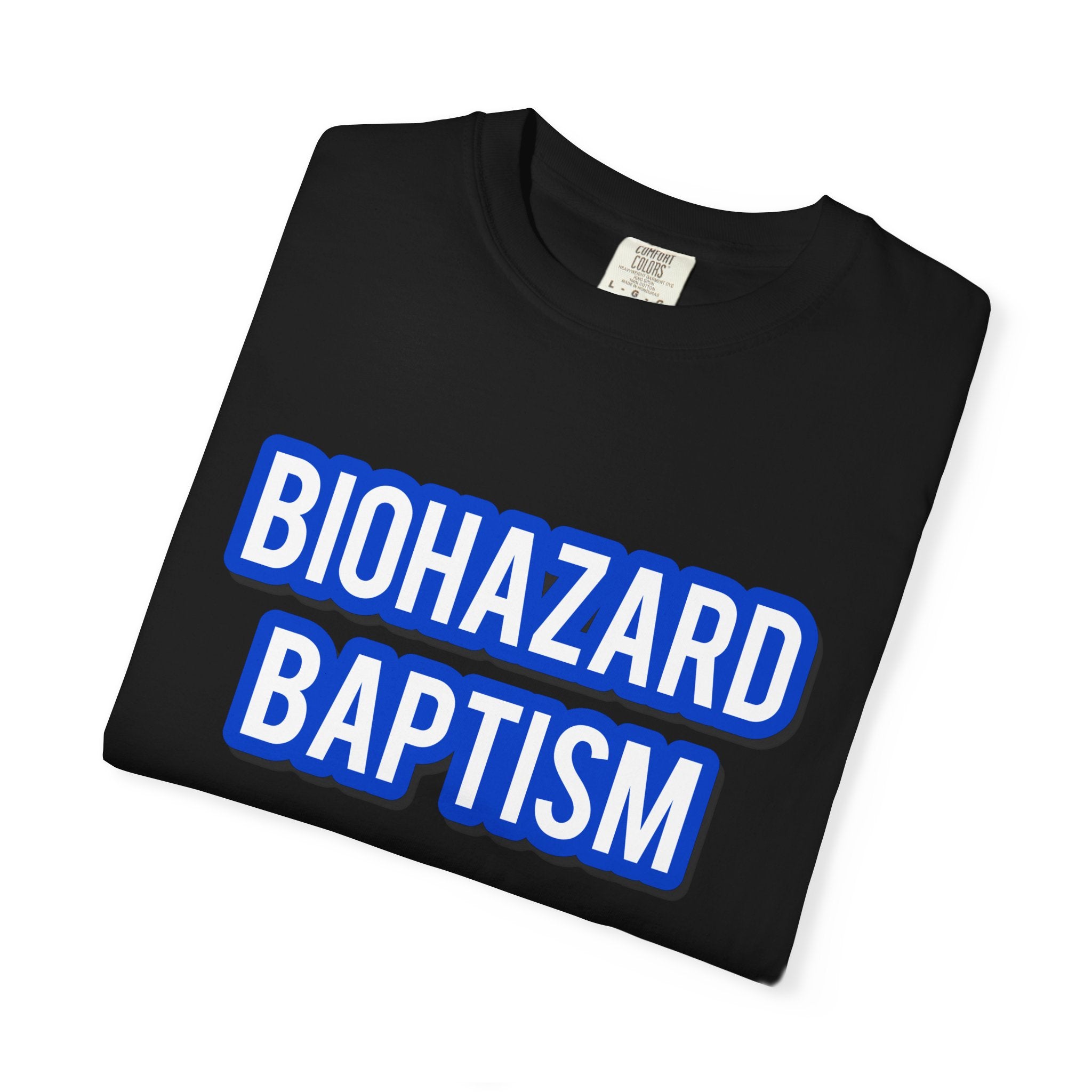 Biohazard Baptism