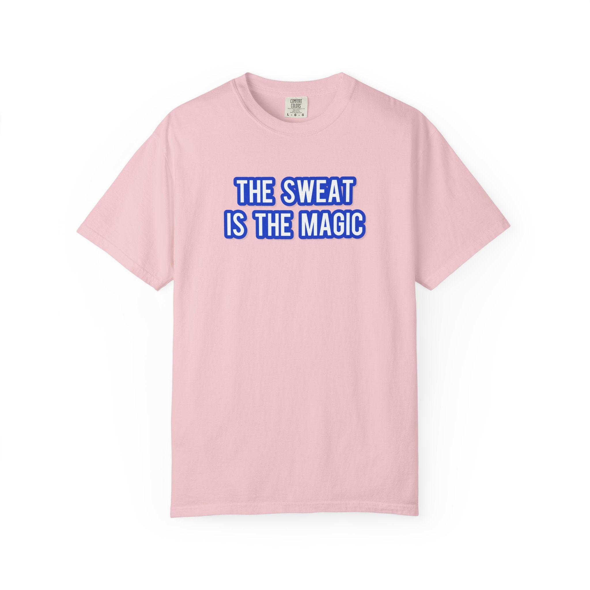 The Sweat Is The Magic