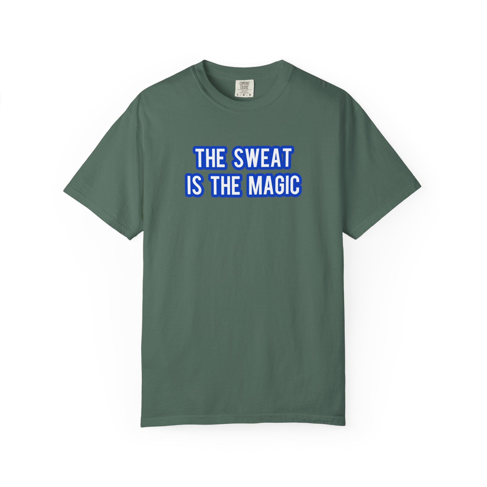 The Sweat Is The Magic