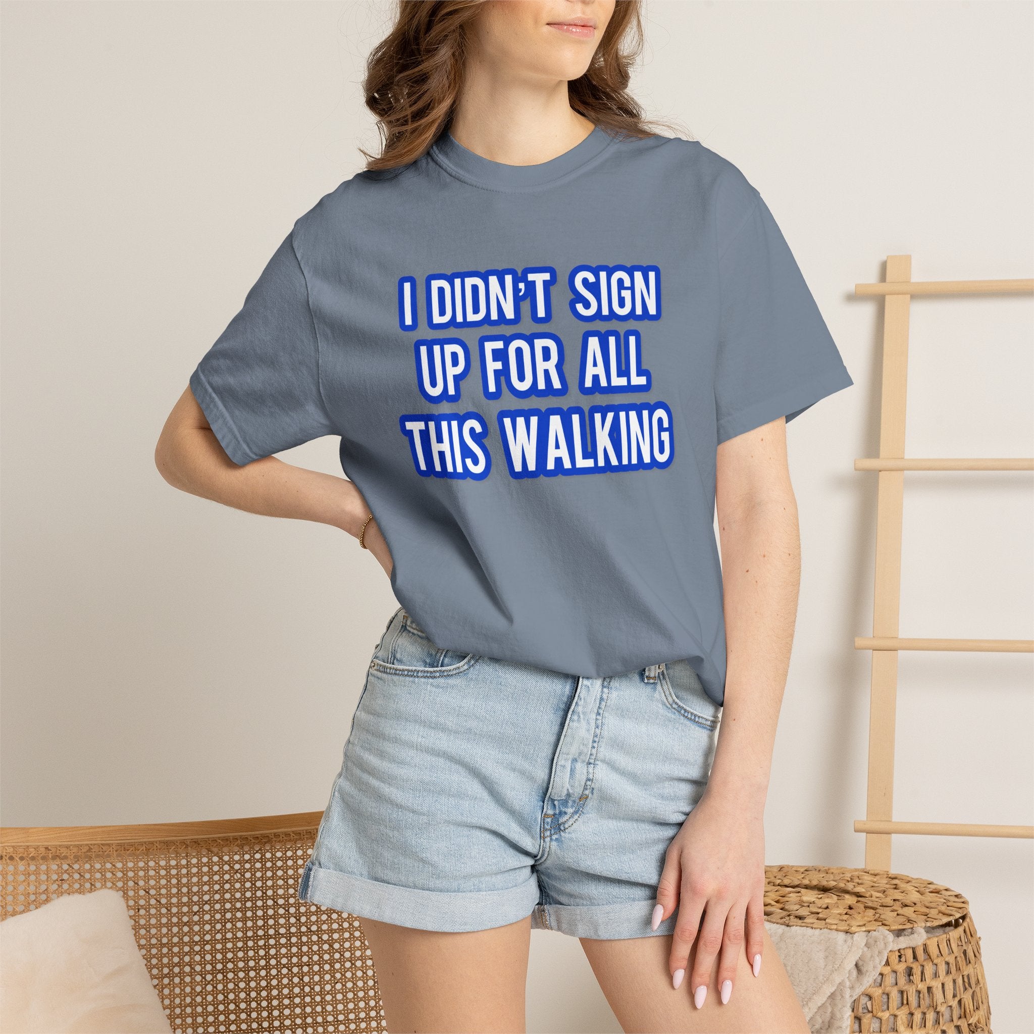 I Didn't Sign Up For All This Walking