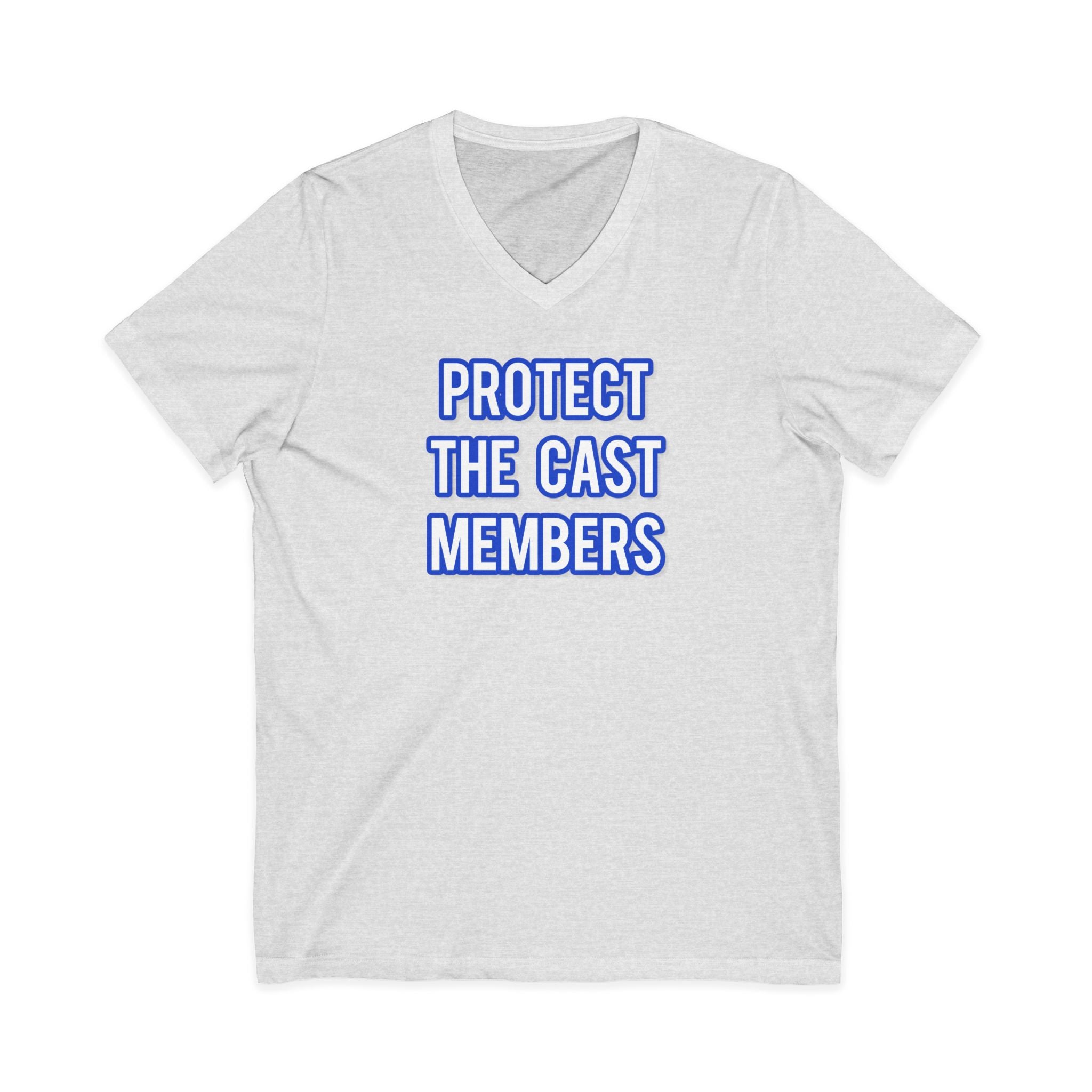 Protect The Cast Members V-Neck Tee