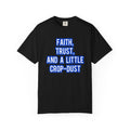 Faith, Trust, and a little Crop-Dust