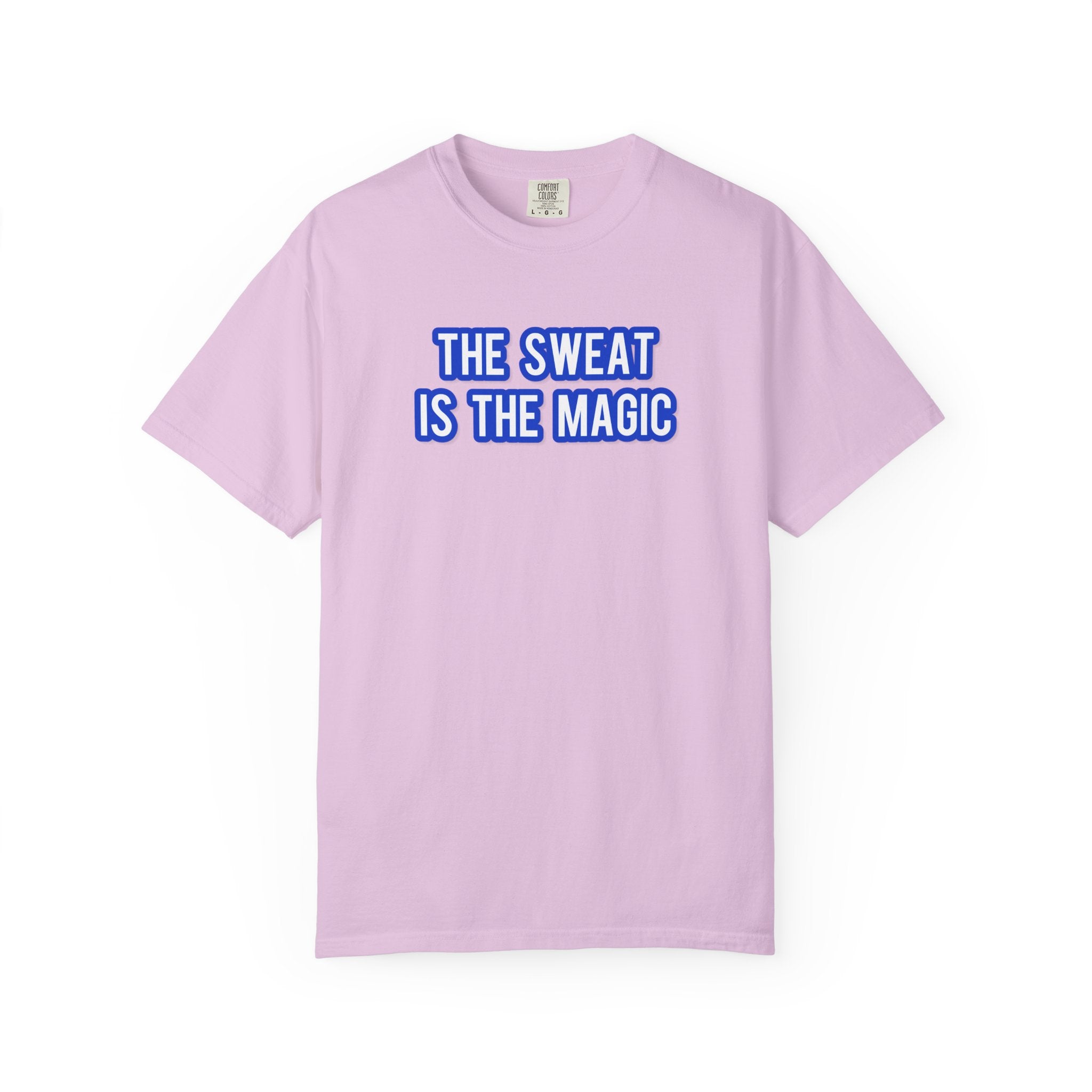 The Sweat Is The Magic