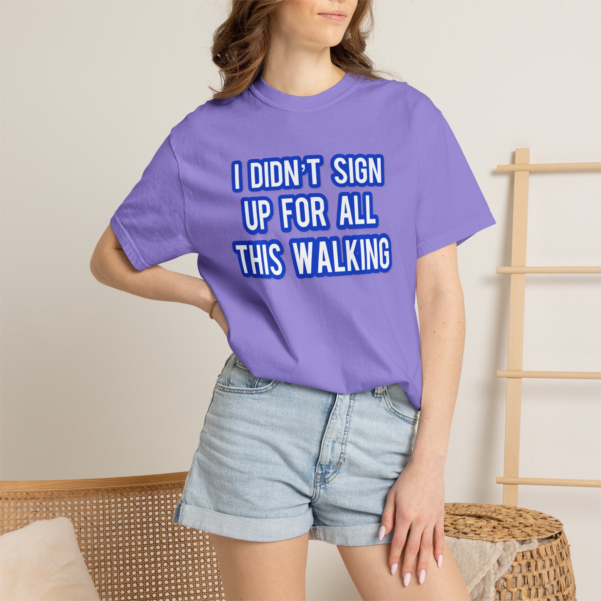 I Didn't Sign Up For All This Walking