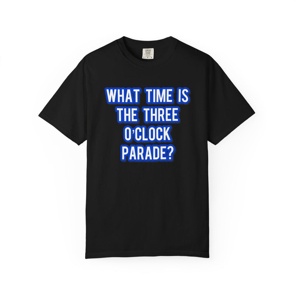 What Time Is The Three O'Clock Parade?
