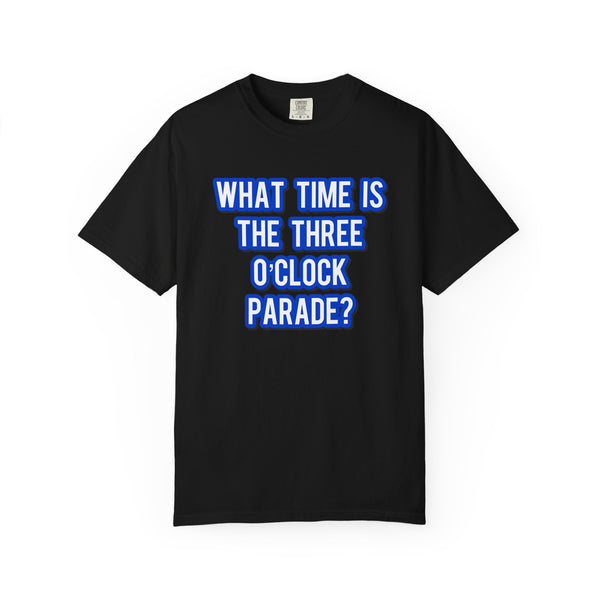 What Time Is The Three O'Clock Parade?