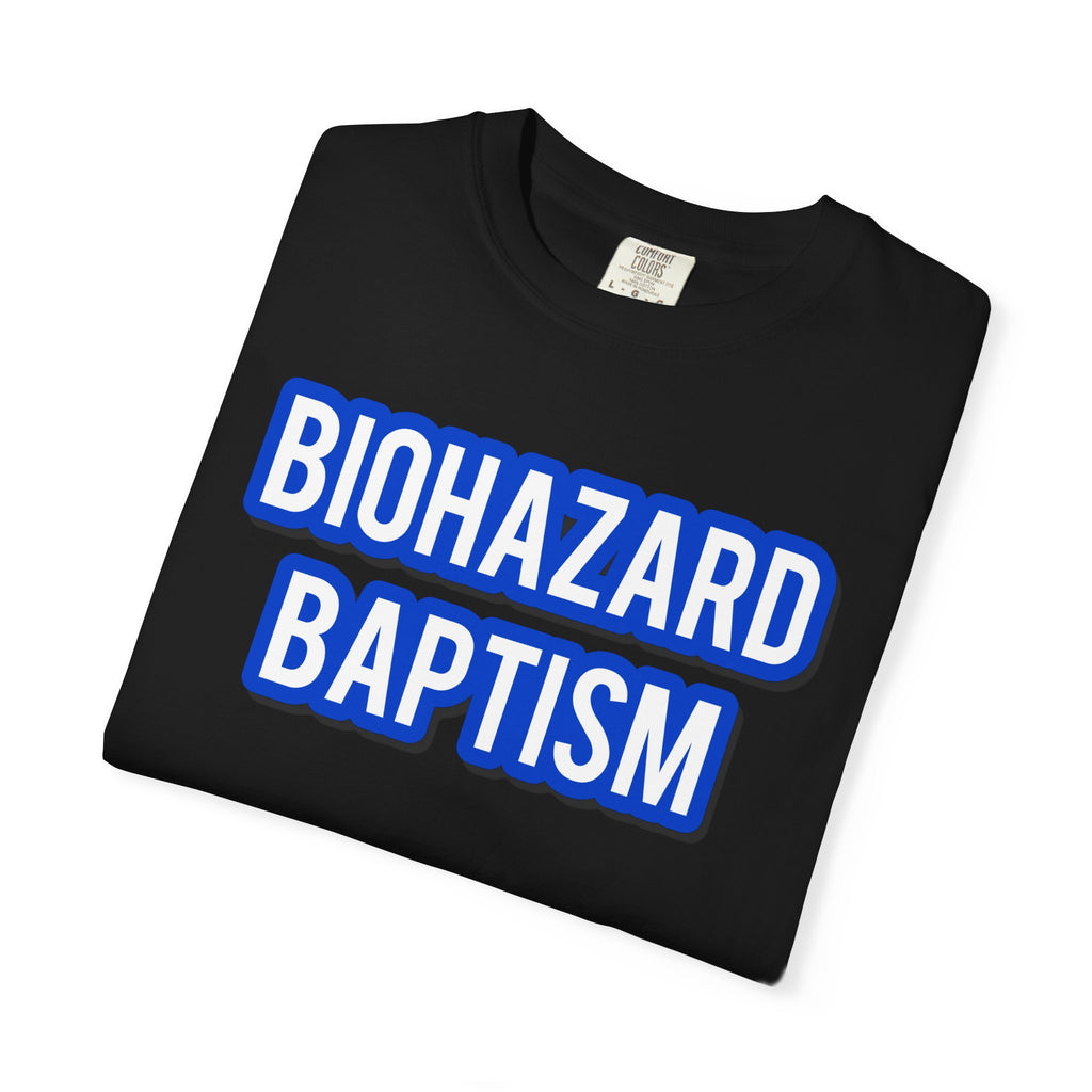 Biohazard Baptism